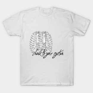 Shock To Your System T-Shirt